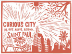 Curious City - In, Out, Above, Beyond: A Cultural Atlas of Saint Paul, Minnesota - cover